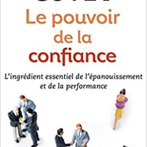 Le pouvoir de la confiance Stephen Covey