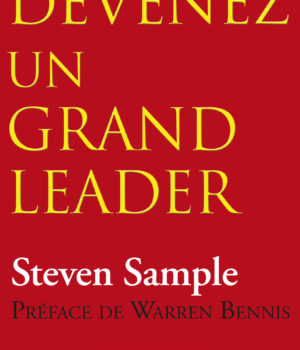 Devenez un grand leader Steven Sample Nouveaux Horizons