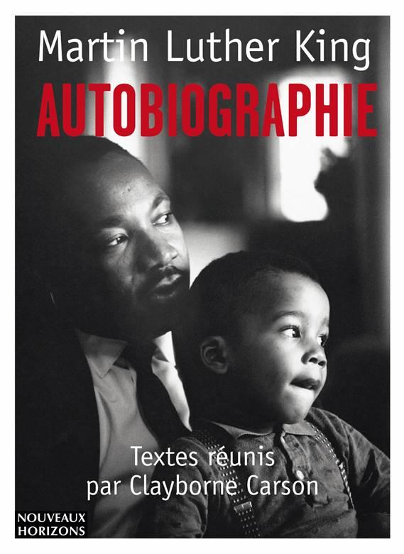Martin Luther King autobiographie Nouveaux Horizons