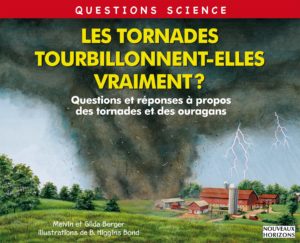 les tornades tourbillonnent-elles vraiment