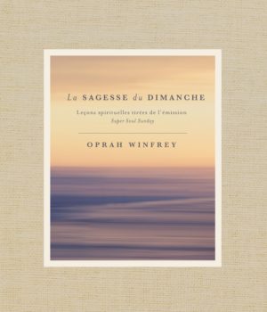 la sagesse du dimanche - Oprah Winfrey
