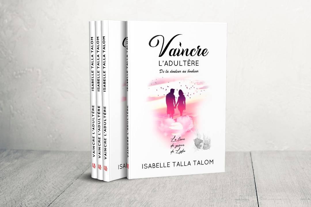 vaincre ladultère de la douleur au bonheur Isabelle Talla Talom - Librairie Vie dImpact image