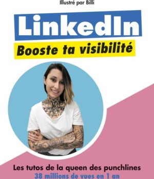 LinkedIn, booste ta visibilité : Les tutos de Dorith, la queen des punchlines aux + de 38 millions de vues en 1 an, Dorith Naon