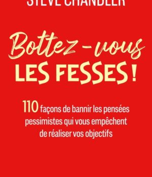 Bottez vous les fesses