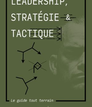 Leadership, Stratégie et Tactique Willink, Jocko