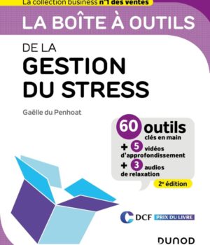 La boîte à outils de la gestion du stress - 2e éd de Gaëlle Du Penhoat